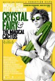 Кристал Фэйри и волшебный кактус и 2012
