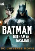 Бэтмен: Готэм в газовом свете