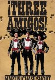 Три амигос!