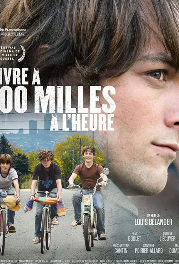 Vivre à 100 milles à lʼheure