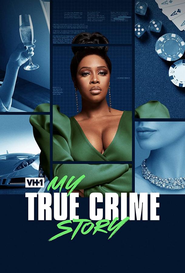 Vh1ʼs My True Crime Story